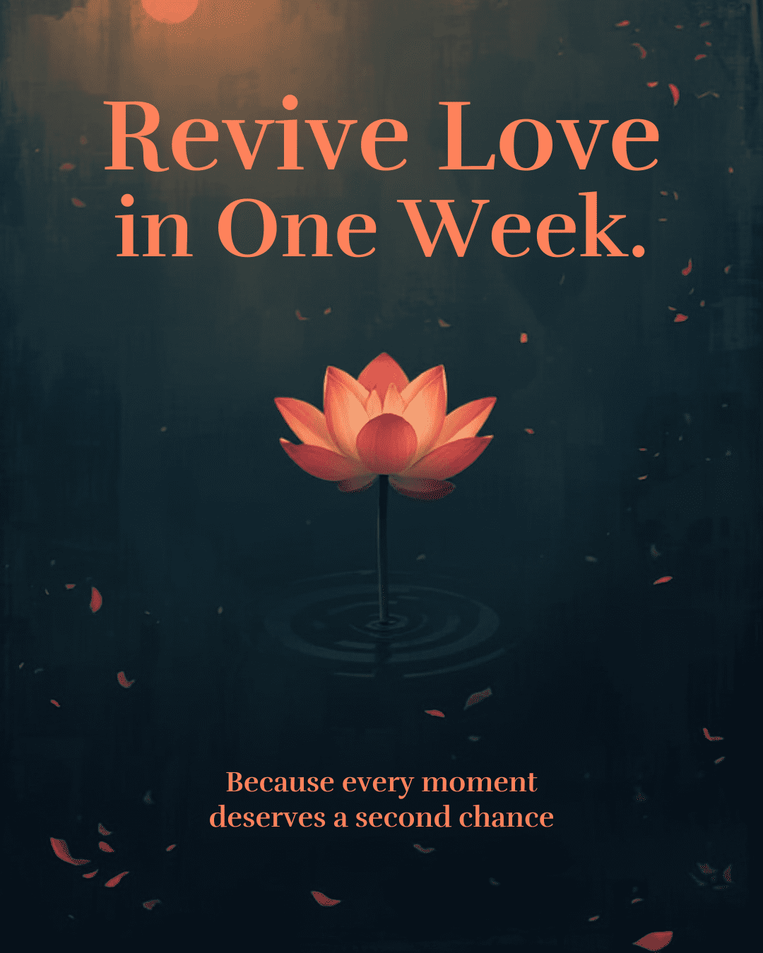 Revive Your Relationship in 1 Week: How I Brought Love and Connection Back